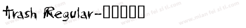Trash Regular字体转换